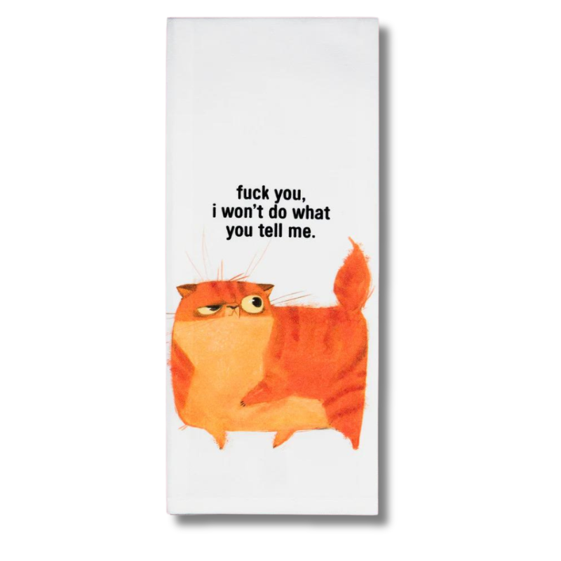 premium quality sublimated cotton hand towel for kitchen or bath fuck you i wont do what you tell me sassy cat tabby cat funny hilarious gift christmas holiday hannukah house warming family funny hand towel