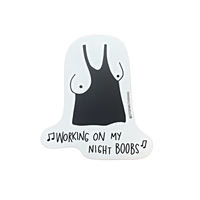 working on my night boobs Bob Seger sticker