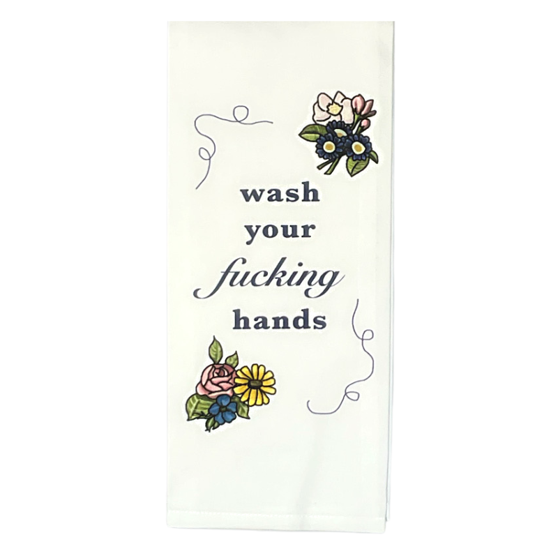 premium quality kitchen hand dish towel with sublimated design that reads wash your fucking hands with a needlepoint floral design printed on