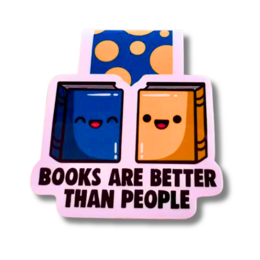 magnetic bookmark that says books are better than people with two chatty smiling books read reading nook book gift nerd unique