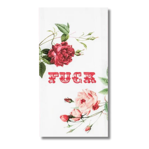 premium quality cotton hand bath kitchen towel that says fuck written in an old english fancy font with beautiful floral pattern roses around humor gift funny birthday mothers day friend happy lagniappe