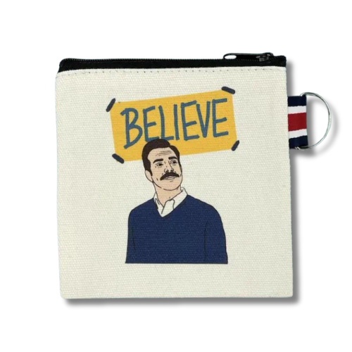 ted lasso believe sign zipper pouch with key ring storage funny pouch friend organize bag purse stash gift best friend happy birthday backpack jason sudekis