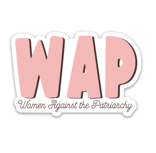 wap - women against the patriarchy sticker
