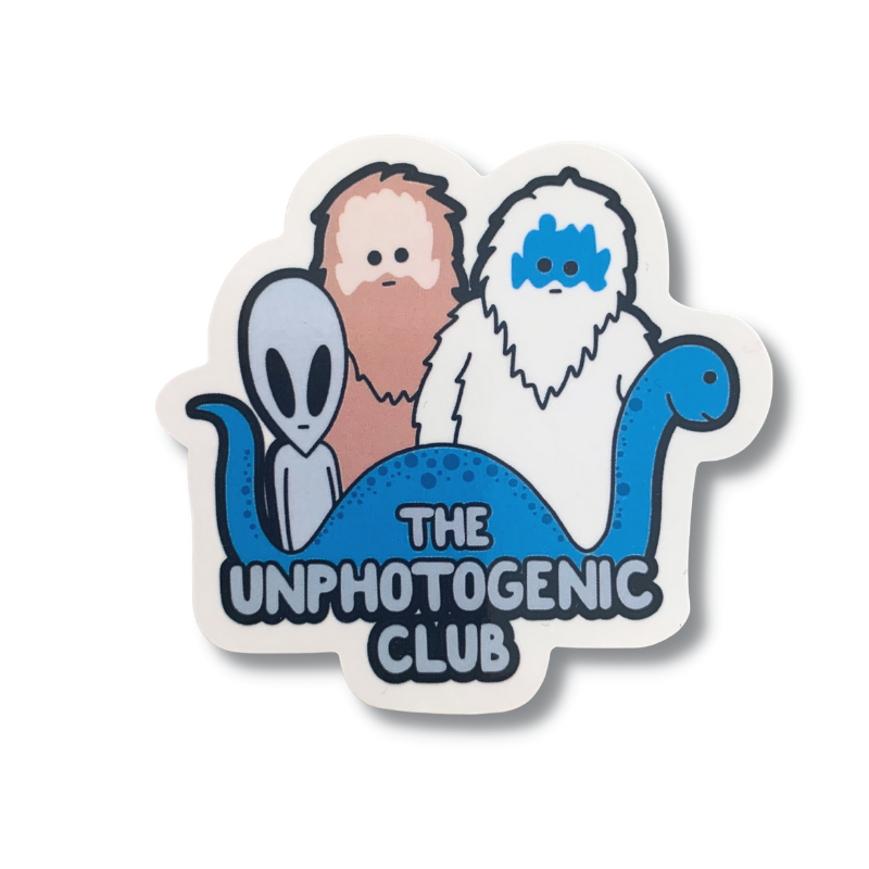 premium quality indoor outdoor vinyl sticker decal that says the unphotogenic club with an image of an alien sasquatch big foot a yeti and nessie the lochness monster together